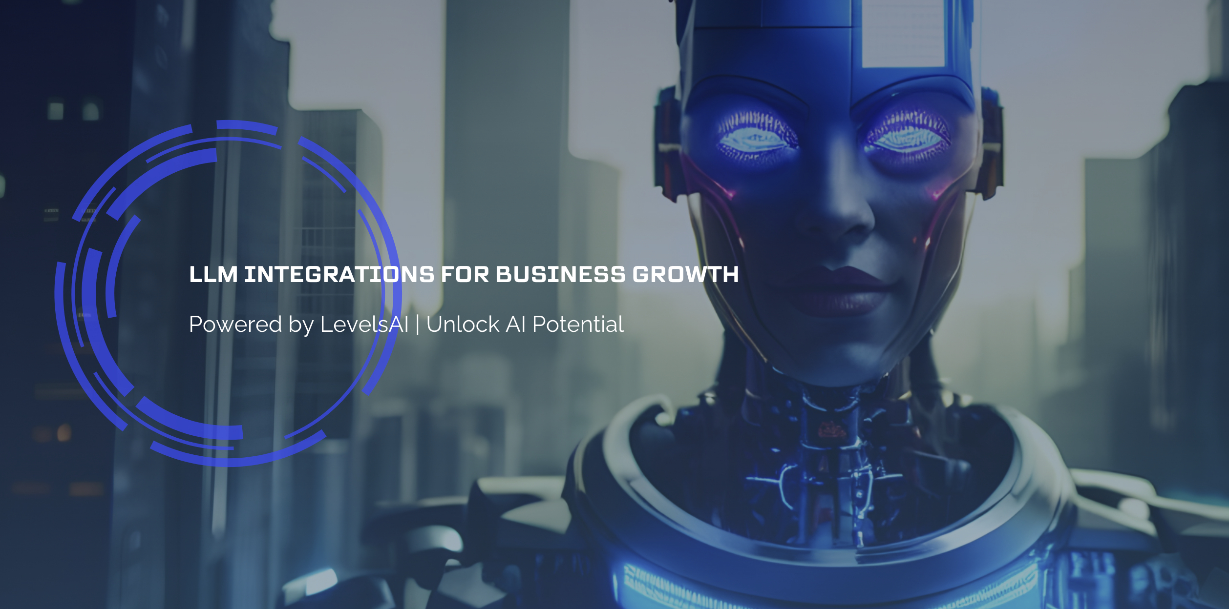 LLM Integrations: Unlocking the Power of AI for Your Business